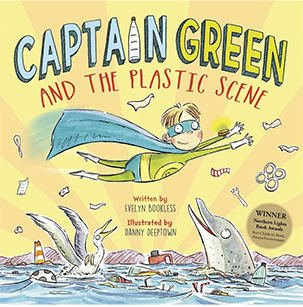 Captain Green and the Plastic Scene by Evelyn Bookless