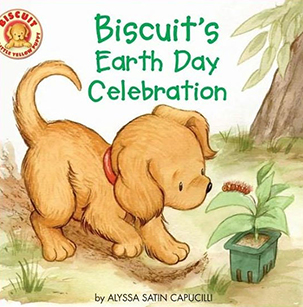 Biscuit's Earth Day Celebration by Alyssa Satin Capucilli